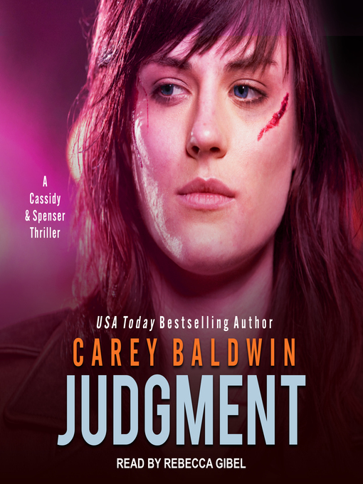 Title details for Judgment--A Cassidy & Spenser Thriller by Carey Baldwin - Available